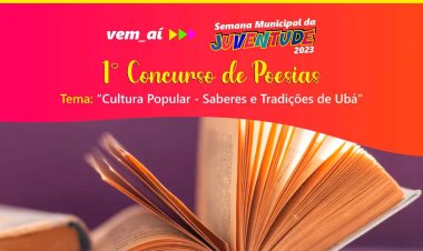 Ubá: Cultura realiza 1º Concurso de Poesias
