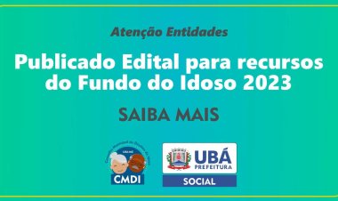 Ubá: Entidades podem pleitear recursos do Fundo Municipal dos Direitos do Idoso