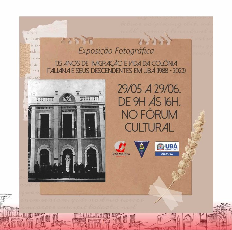 Exposição fotográfica marca os 135 anos de imigração italiana Ubá