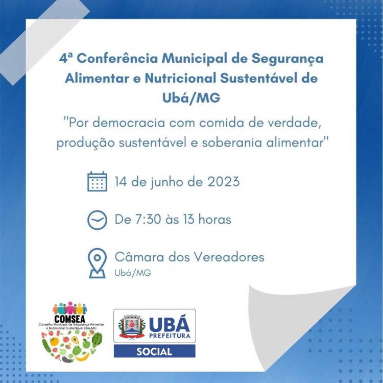 Ubá realiza 4ª Conferência Municipal de Segurança Alimentar e Nutricional Sustentável