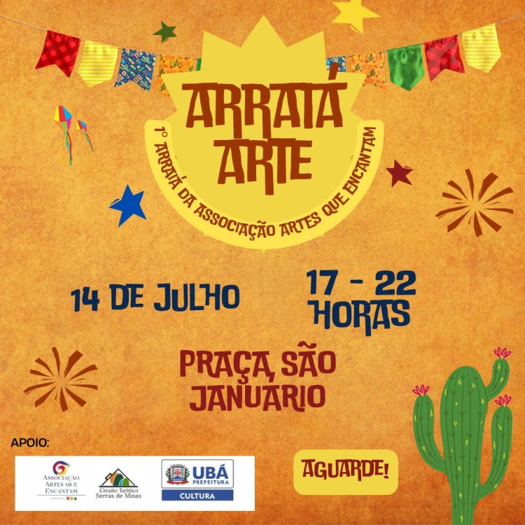 1º Arraiá da Associação Artes que Encantam vai acontecer na Praça São Januário em Ubá