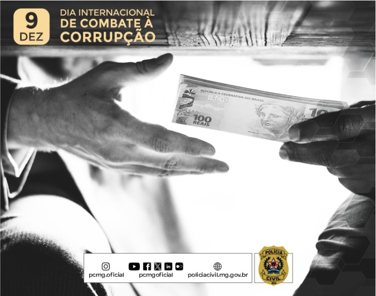 9 de Dezembro: Dia Internacional de Combate à Corrupção