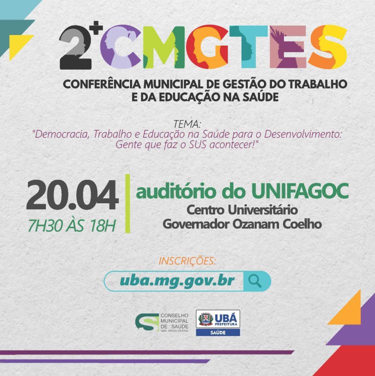 Ubá realiza II Conferência de Gestão do Trabalho e Educação em Saúde