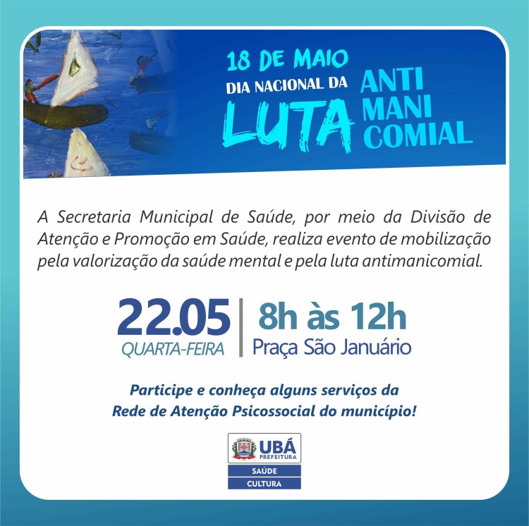 Secretaria de Saúde  de Ubá promove evento para celebrar o Dia da Luta Antimanicomial
