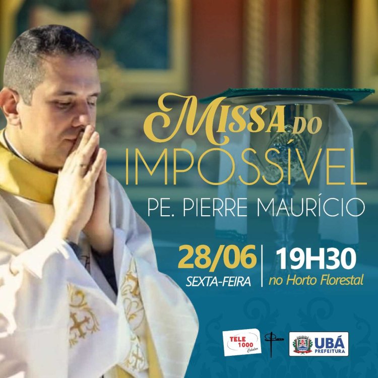 Ubá recebe a Missa do Impossível