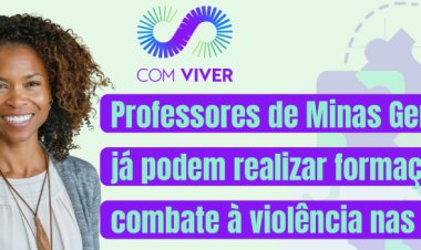 Professores de Minas já podem realizar formação de combate à violência nas escolas