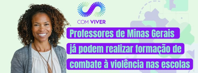 Professores de Minas já podem realizar formação de combate à violência nas escolas