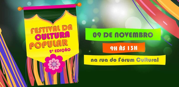 Festival da Cultura Popular chega à sua 2ª edição