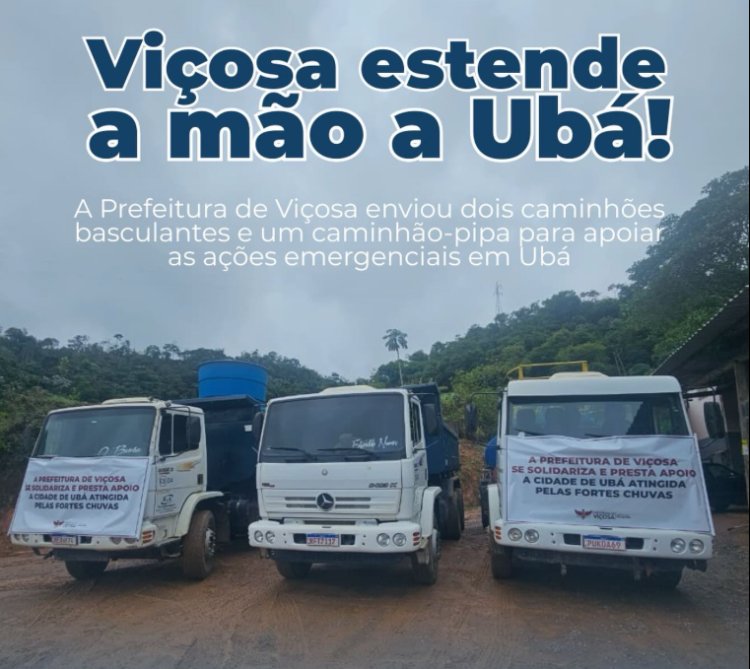 Viçosa estende a mão a Ubá após fortes chuvas e envia apoio emergencial